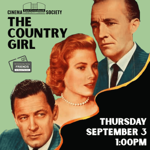 Movie showing: The Country Girl Thursday 9/3 at 1pm