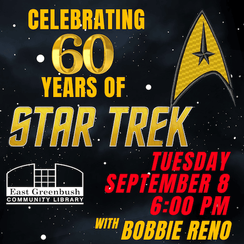 Celebrate 60 years Star Trek Tues 9/8 at 6pm