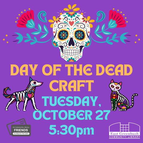 Day of the Dead craft, Tuesday 10/27 at 5:30 p.m.
