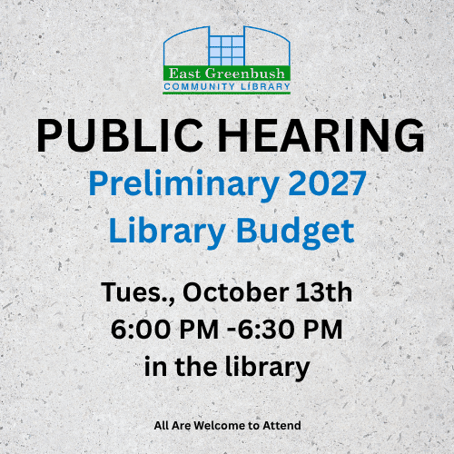 Public Hearing of 2027 Library Budget Public hearing of the preliminary 2027 library budget Tuesday, October 13th, 6-6:30 p.m. in the library. all welcome to attend.